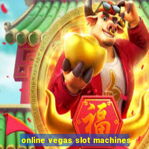 online vegas slot machines