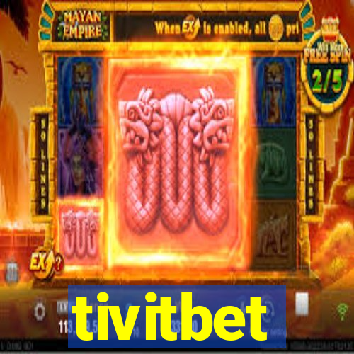 tivitbet