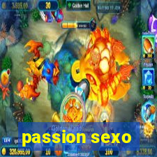 passion sexo