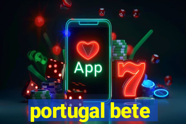 portugal bete