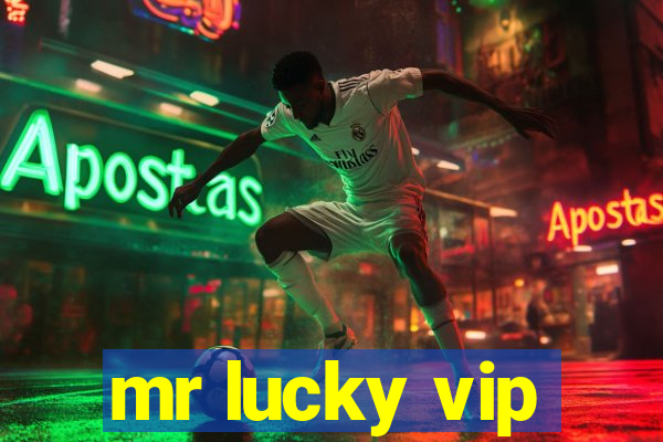 mr lucky vip