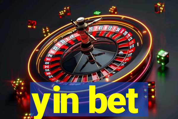 yin bet