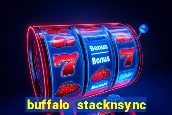 buffalo stacknsync slot free play