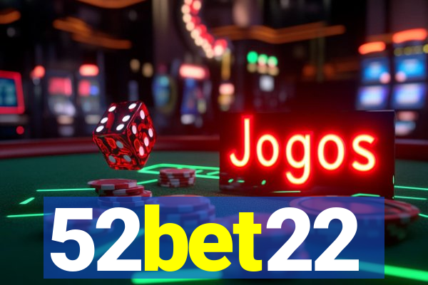 52bet22