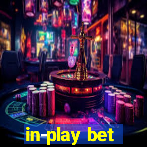 in-play bet