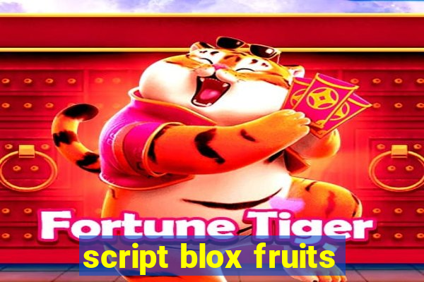 script blox fruits