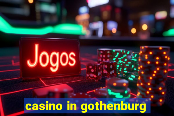 casino in gothenburg