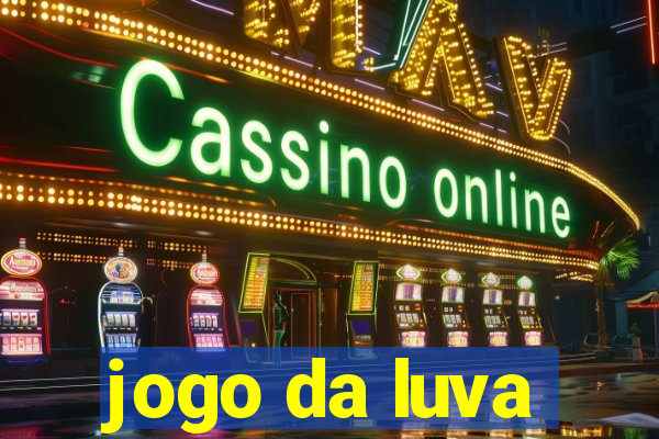 jogo da luva