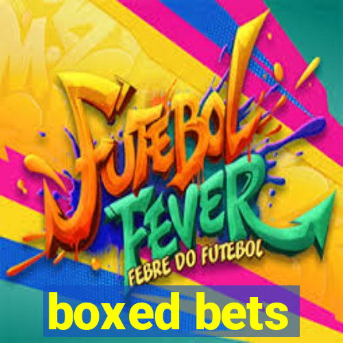 boxed bets