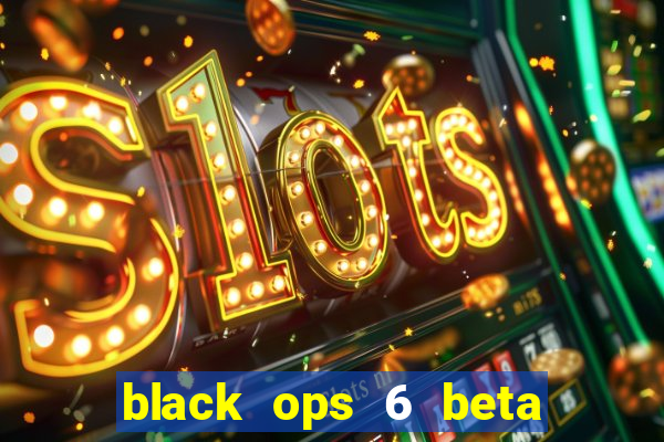 black ops 6 beta game pass