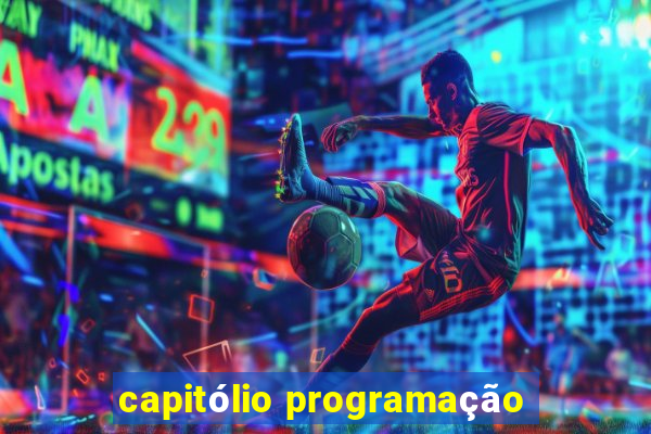 capitólio programação