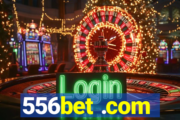 556bet .com