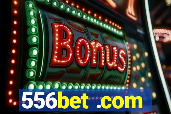 556bet .com