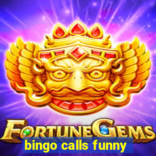 bingo calls funny