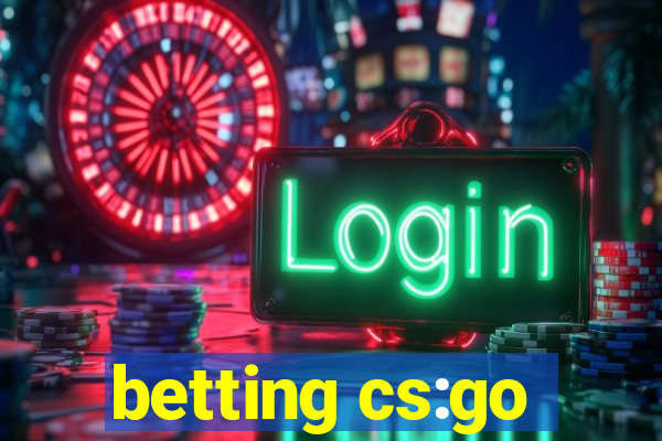 betting cs:go