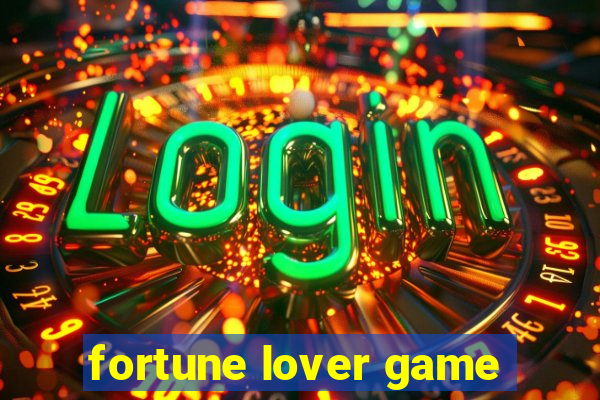 fortune lover game