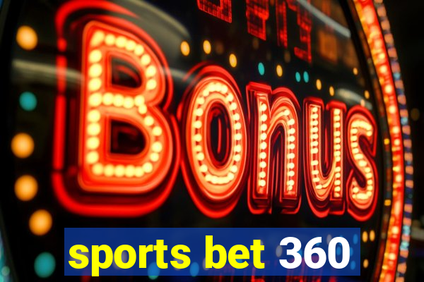 sports bet 360