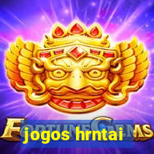 jogos hrntai