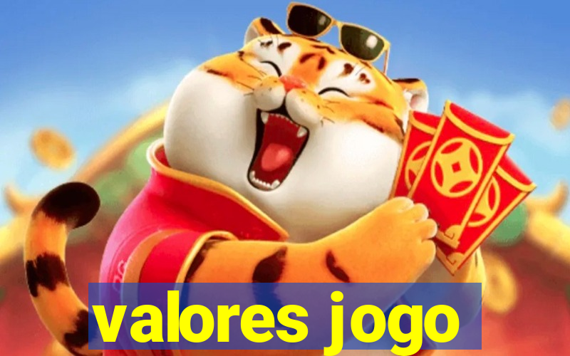 valores jogo