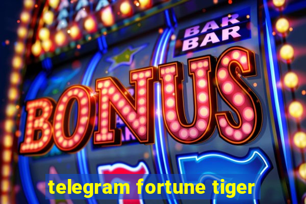 telegram fortune tiger