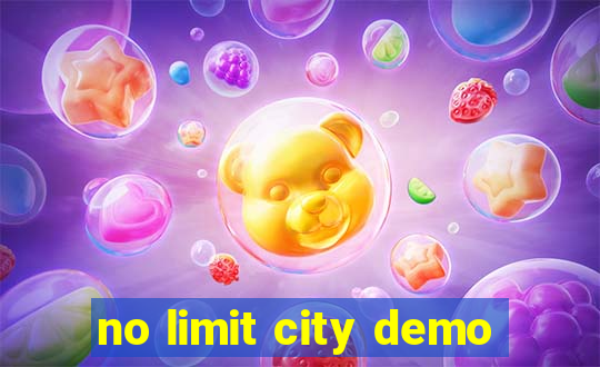 no limit city demo