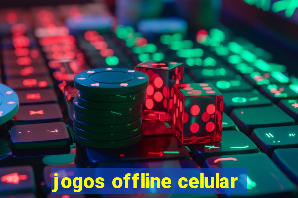 jogos offline celular