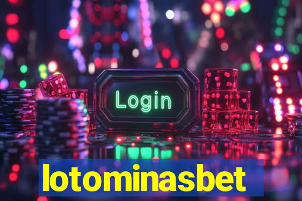 lotominasbet