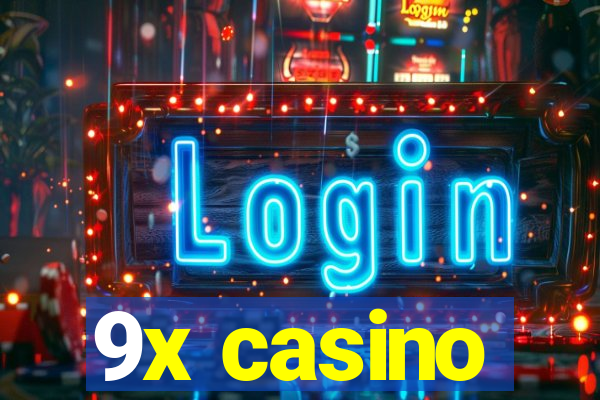 9x casino