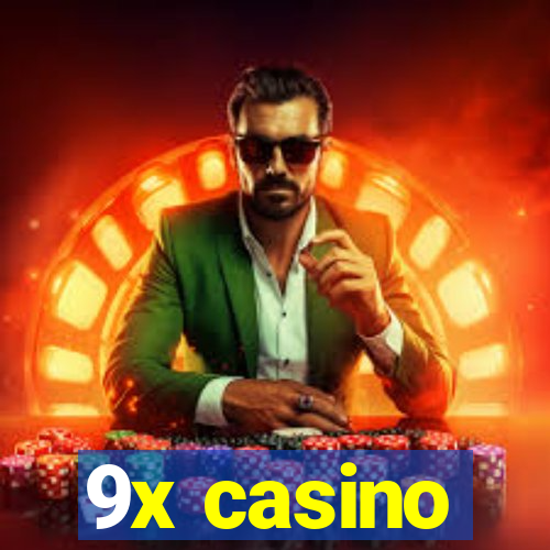 9x casino