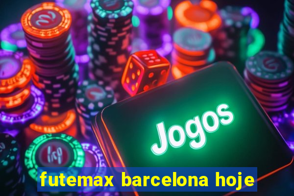 futemax barcelona hoje