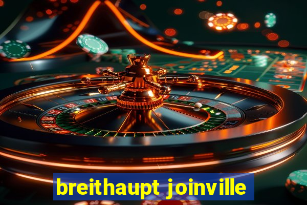 breithaupt joinville