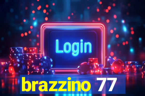 brazzino 77