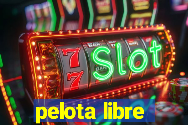 pelota libre