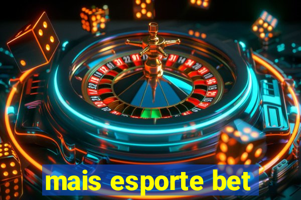 mais esporte bet