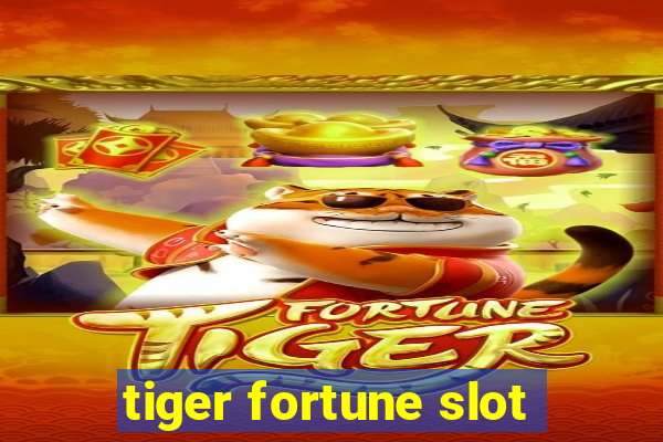 tiger fortune slot