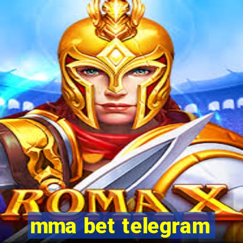 mma bet telegram