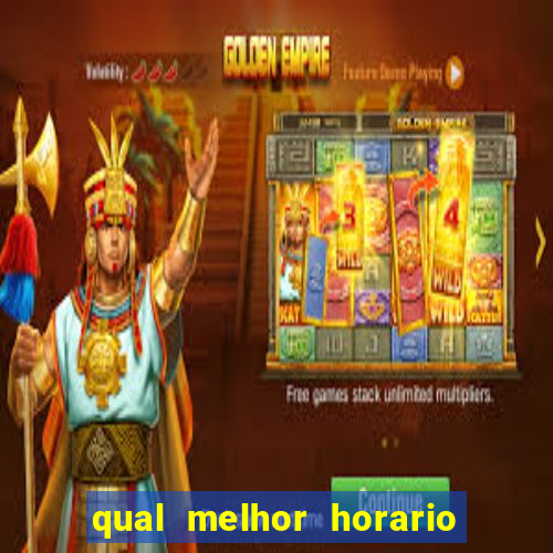 qual melhor horario para jogar fortune mouse