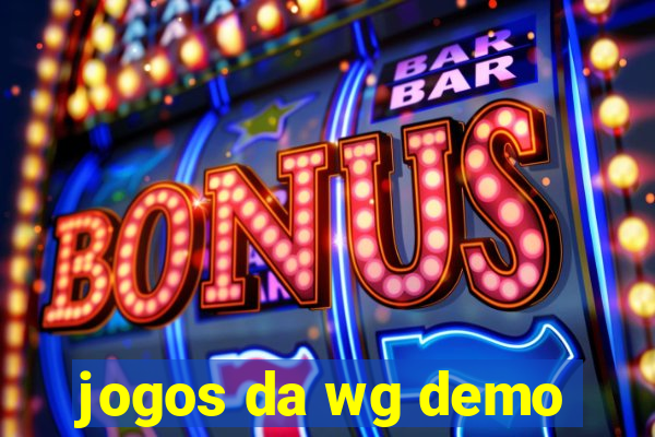 jogos da wg demo