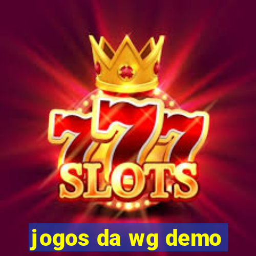 jogos da wg demo