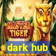 dark hub