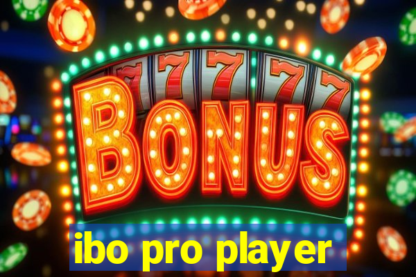 ibo pro player