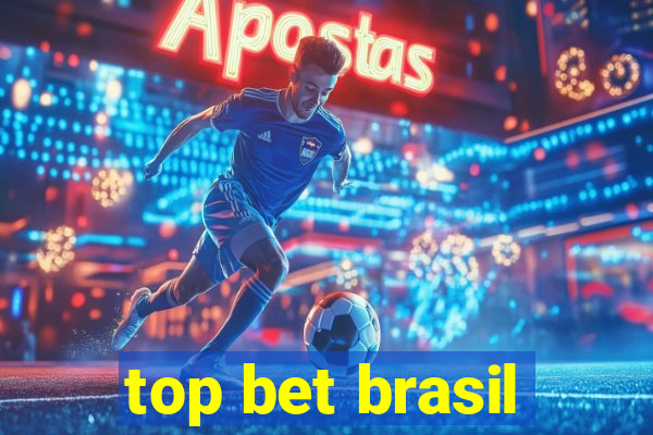 top bet brasil