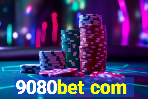 9080bet com