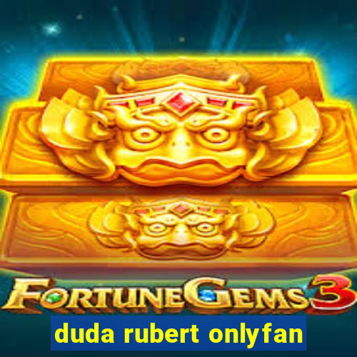 duda rubert onlyfan