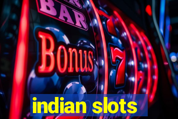 indian slots