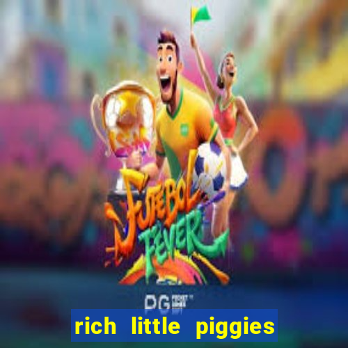 rich little piggies slot machine