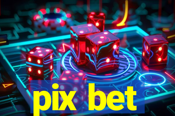 pix bet