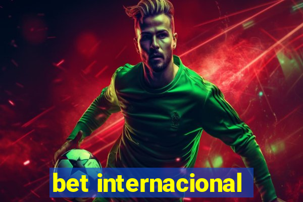 bet internacional