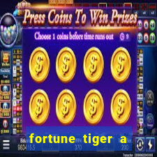 fortune tiger a partir de 1 real