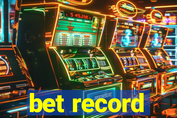 bet record